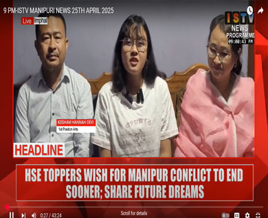 9 PM-ISTV MANIPURI NEWS 25TH APRIL 2025