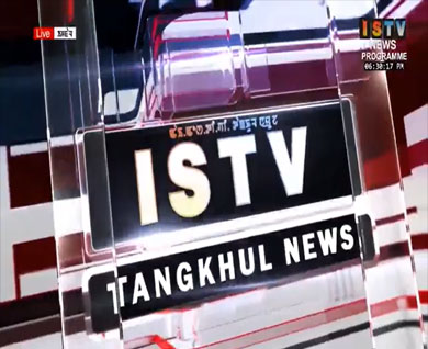 6 30 PM ISTV TANGKHUL NEWS 26TH APRIL 2025